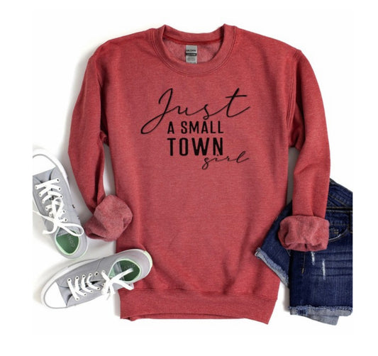 Just a Small Town Girl Graphic Sweatshirt
